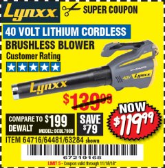 Harbor Freight Coupon LYNXX 40 VOLT LITHIUM CORDLESS BRUSHLESS BLOWER Lot No. 64481/63284/64716 Expired: 11/18/18 - $119.99