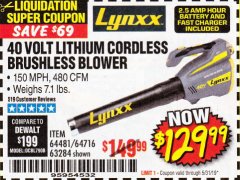 Harbor Freight Coupon LYNXX 40 VOLT LITHIUM CORDLESS BRUSHLESS BLOWER Lot No. 64481/63284/64716 Expired: 5/31/19 - $129.99
