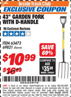 Harbor Freight ITC Coupon 43" GARDEN FORK WITH D-HANDLE Lot No. 63473/69821 Expired: 3/31/19 - $10.99