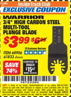 Harbor Freight ITC Coupon 3/4" HIGH CARBON STEEL MULTI-TOOL PLUNGE BLADE Lot No. 68906/61833 Expired: 4/30/19 - $3.99