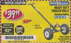 Harbor Freight Coupon HEAVY DUTY TRAILER DOLLY Lot No. 69898/37510/60533 Expired: 8/24/19 - $39.99