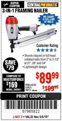 Harbor Freight Coupon 3-IN-1 FRAMING NAILER Lot No. 63455/64141/98751 Expired: 5/5/19 - $89.99