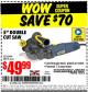 Harbor Freight Coupon 5" DOUBLE CUT SAW Lot No. 63408/62448 Expired: 6/21/15 - $49.99