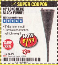 Harbor Freight Coupon 18" LONG NECK BLACK FUNNEL Lot No. 66479 Expired: 11/30/19 - $1.99