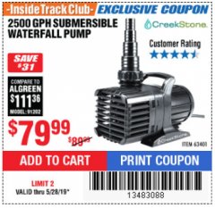 Harbor Freight ITC Coupon 2500 GPH SUBMERSIBLE WATERFALL PUMP Lot No. 63401 Expired: 5/28/19 - $79.99