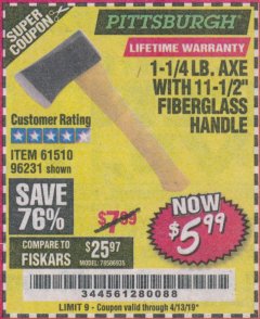 Harbor Freight Coupon 1-1/4 LB. AXE WITH 11-1/2" FIBERGLASS HANDLE Lot No. 96231/61510 Expired: 4/13/19 - $5.99