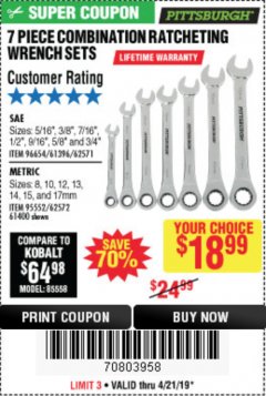 Harbor Freight Coupon 7 PIECE COMBINATION RATCHETING WRENCH SET Lot No. 62571 / 96654 / 61396 / 95552 / 62572 / 61400 Expired: 4/21/19 - $18.99