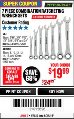Harbor Freight Coupon 7 PIECE COMBINATION RATCHETING WRENCH SET Lot No. 62571 / 96654 / 61396 / 95552 / 62572 / 61400 Expired: 6/24/19 - $19.99