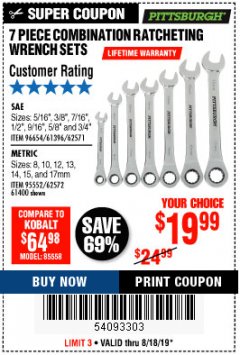 Harbor Freight Coupon 7 PIECE COMBINATION RATCHETING WRENCH SET Lot No. 62571 / 96654 / 61396 / 95552 / 62572 / 61400 Expired: 8/18/19 - $19.99