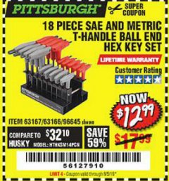 Harbor Freight Coupon 18 PIECE SAE AND METRIC T-HANDLE BALL END HEX KEY SET Lot No. 96645/62476/63166/63167 Expired: 8/5/19 - $12.99