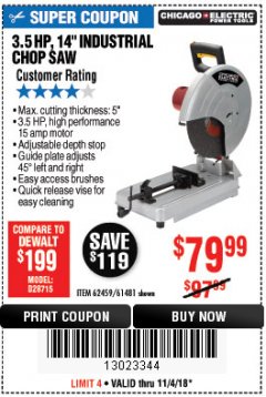 Harbor Freight Coupon 3.5 HP, 14" INDUSTRIAL CHOP SAW Lot No. 62459/61481 Expired: 11/4/18 - $79.99