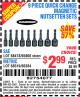 Harbor Freight Coupon 9 PIECE QUICK CHANGE MAGNETIC NUTSETTER SETS Lot No. 65806/68478/68519/60384 Expired: 7/11/15 - $2.99