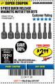 Harbor Freight Coupon 9 PIECE QUICK CHANGE MAGNETIC NUTSETTER SETS Lot No. 65806/68478/68519/60384 Expired: 5/31/18 - $2.99