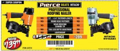 Harbor Freight Coupon PIERCE PROFESSIONAL ROOFING NAILER Lot No. 64254 Expired: 5/20/18 - $139.99