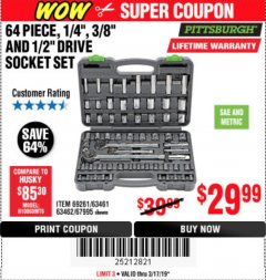 Harbor Freight Coupon 64 PIECE 1/4", 3/8", 1/2" DRIVE SOCKET SET Lot No. 69261/63461/63462/67995 Expired: 3/17/19 - $29.99