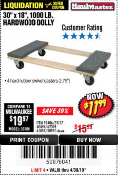 Harbor Freight Coupon 30" X 18" 1000LB. MOVERS DOLLY Lot No. 92486/39757/60496/62398/61897/38970 Expired: 4/30/19 - $11.99