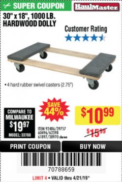 Harbor Freight Coupon 30" X 18" 1000LB. MOVERS DOLLY Lot No. 92486/39757/60496/62398/61897/38970 Expired: 4/21/19 - $10.99