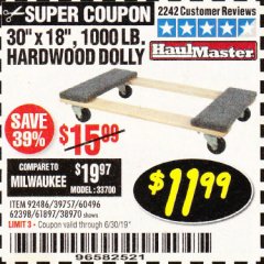 Harbor Freight Coupon 30" X 18" 1000LB. MOVERS DOLLY Lot No. 92486/39757/60496/62398/61897/38970 Expired: 6/30/19 - $11.99