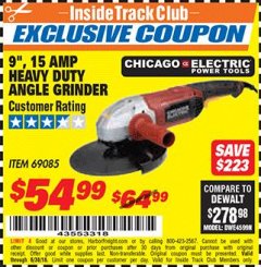 Harbor Freight ITC Coupon 9", 15 AMP HEAVY DUTY ANGLE GRINDER Lot No. 69085 Expired: 6/30/18 - $54.99