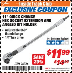 Harbor Freight Coupon 11" QUICK CHANGE HEX SOCKET EXTENSION AND ANGLED BIT HOLDER Lot No. 96726 Expired: 12/31/19 - $11.99