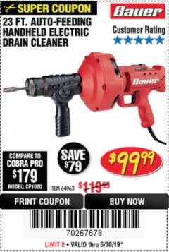 Harbor Freight Coupon BAUER 23 FT AUTO FEED HANDHELD ELECTRIC DRAIN CLEANER Lot No. 64063 Expired: 6/30/19 - $99.99