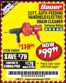 Harbor Freight Coupon BAUER 23 FT AUTO FEED HANDHELD ELECTRIC DRAIN CLEANER Lot No. 64063 Expired: 11/9/19 - $99.99