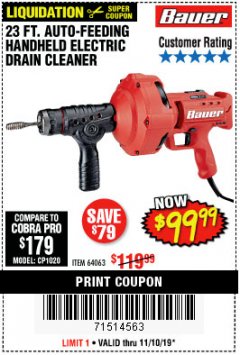 Harbor Freight Coupon BAUER 23 FT AUTO FEED HANDHELD ELECTRIC DRAIN CLEANER Lot No. 64063 Expired: 11/10/19 - $99.99