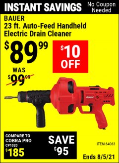 Harbor Freight Coupon BAUER 23 FT AUTO FEED HANDHELD ELECTRIC DRAIN CLEANER Lot No. 64063 Expired: 8/5/21 - $89.99
