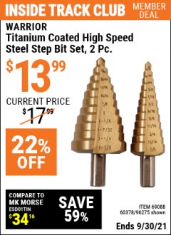 Harbor Freight ITC Coupon 2 PIECE TITANIUM NITRIDE COATED HIGH SPEED STEEL STEP DRILL BITS Lot No. 96275/69088/60378 Expired: 9/30/21 - $13.99