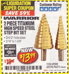 Harbor Freight Coupon 2 PIECE TITANIUM NITRIDE COATED HIGH SPEED STEEL STEP DRILL BITS Lot No. 96275/69088/60378 Expired: 6/30/18 - $13.99