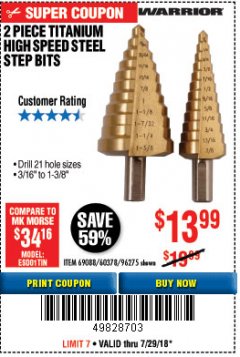 Harbor Freight Coupon 2 PIECE TITANIUM NITRIDE COATED HIGH SPEED STEEL STEP DRILL BITS Lot No. 96275/69088/60378 Expired: 7/29/18 - $13.99