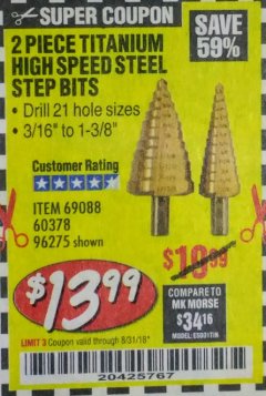Harbor Freight Coupon 2 PIECE TITANIUM NITRIDE COATED HIGH SPEED STEEL STEP DRILL BITS Lot No. 96275/69088/60378 Expired: 8/31/18 - $13.99