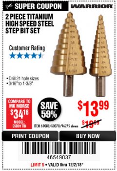 Harbor Freight Coupon 2 PIECE TITANIUM NITRIDE COATED HIGH SPEED STEEL STEP DRILL BITS Lot No. 96275/69088/60378 Expired: 12/2/18 - $13.99