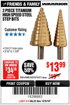 Harbor Freight Coupon 2 PIECE TITANIUM NITRIDE COATED HIGH SPEED STEEL STEP DRILL BITS Lot No. 96275/69088/60378 Expired: 12/9/18 - $13.99