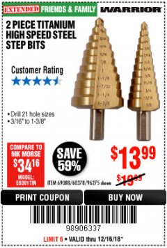 Harbor Freight Coupon 2 PIECE TITANIUM NITRIDE COATED HIGH SPEED STEEL STEP DRILL BITS Lot No. 96275/69088/60378 Expired: 12/16/18 - $12.99