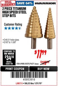 Harbor Freight Coupon 2 PIECE TITANIUM NITRIDE COATED HIGH SPEED STEEL STEP DRILL BITS Lot No. 96275/69088/60378 Expired: 1/31/19 - $11.99