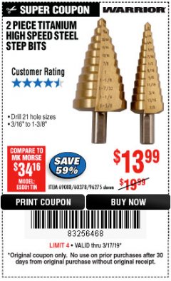 Harbor Freight Coupon 2 PIECE TITANIUM NITRIDE COATED HIGH SPEED STEEL STEP DRILL BITS Lot No. 96275/69088/60378 Expired: 3/17/19 - $13.99