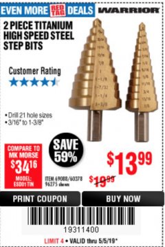Harbor Freight Coupon 2 PIECE TITANIUM NITRIDE COATED HIGH SPEED STEEL STEP DRILL BITS Lot No. 96275/69088/60378 Expired: 5/5/19 - $13.99