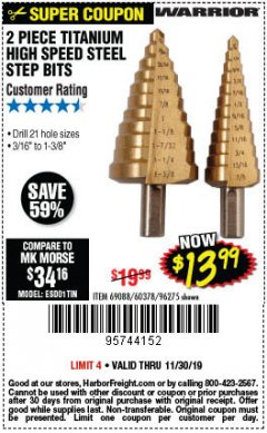 Harbor Freight Coupon 2 PIECE TITANIUM NITRIDE COATED HIGH SPEED STEEL STEP DRILL BITS Lot No. 96275/69088/60378 Expired: 11/30/19 - $13.99