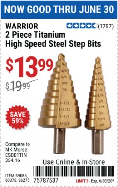 Harbor Freight Coupon 2 PIECE TITANIUM NITRIDE COATED HIGH SPEED STEEL STEP DRILL BITS Lot No. 96275/69088/60378 Expired: 6/30/20 - $13.99