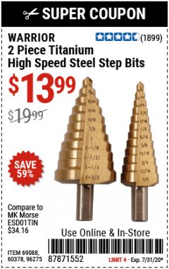 Harbor Freight Coupon 2 PIECE TITANIUM NITRIDE COATED HIGH SPEED STEEL STEP DRILL BITS Lot No. 96275/69088/60378 Expired: 7/31/20 - $13.99