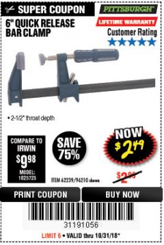Harbor Freight Coupon 6" QUICK RELEASE BAR CLAMP Lot No. 62239/96210 Expired: 10/31/18 - $2.49