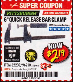 Harbor Freight Coupon 6" QUICK RELEASE BAR CLAMP Lot No. 62239/96210 Expired: 8/31/19 - $2.19