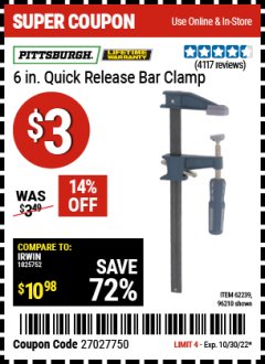 Harbor Freight Coupon 6" QUICK RELEASE BAR CLAMP Lot No. 62239/96210 Expired: 10/30/22 - $3