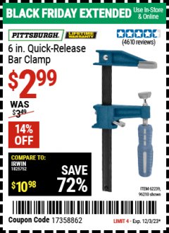 Harbor Freight Coupon 6" QUICK RELEASE BAR CLAMP Lot No. 62239/96210 Expired: 12/3/23 - $2.99