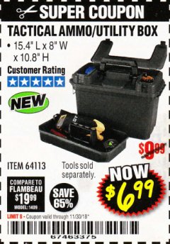 Harbor Freight Coupon TACTICAL AMMO BOX W/TRAY Lot No. 64113 Expired: 11/30/18 - $6.99