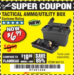 Harbor Freight Coupon TACTICAL AMMO BOX W/TRAY Lot No. 64113 Expired: 4/1/19 - $6.99