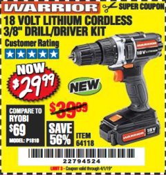 Harbor Freight Coupon WARRIOR 18V LITHIUM 3/8" CORDLESS DRILL Lot No. 64118 Expired: 4/1/19 - $29.99