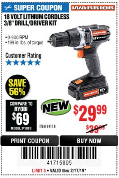 Harbor Freight Coupon WARRIOR 18V LITHIUM 3/8" CORDLESS DRILL Lot No. 64118 Expired: 2/17/19 - $29.99