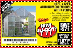 Harbor Freight Coupon 10 FT. X 12 FT. ALUMINUM GREENHOUSE WITH 4 VENTS Lot No. 69893/93358/63353 Expired: 6/1/19 - $499.99